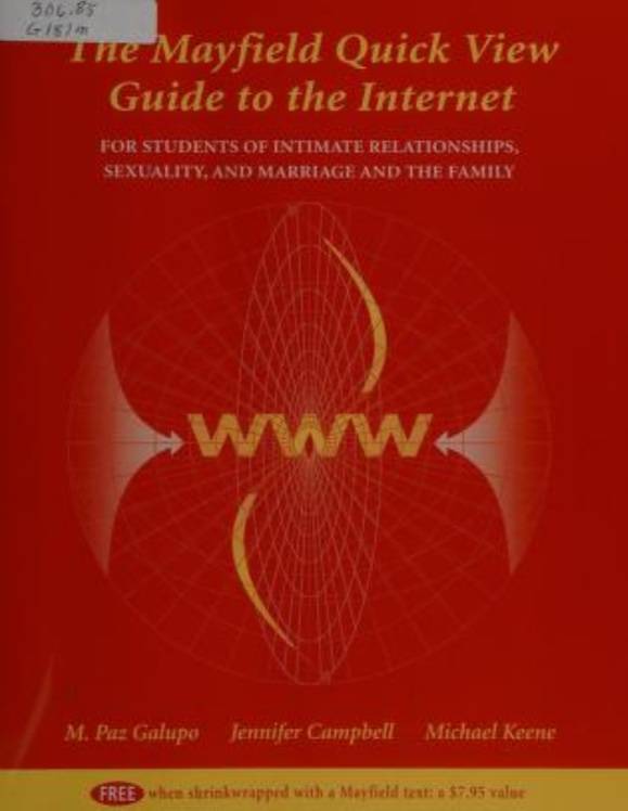 Mayfield Quick View Guide to the Internet for Students of Intimate Relationships, Sexuality, Marriage and Family