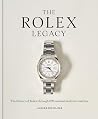The Rolex Legacy:...