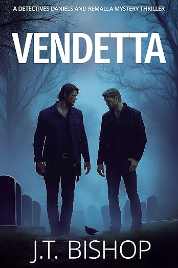Vendetta (Detectives Daniels and Remalla, #9)