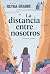 La distancia entre nosotros (The Distance Between Us): Version juvenil (Young Readers Edition) (Spanish Edition)