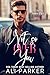 Not So Over You by Ali  Parker