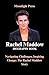 Rachel Maddow Biography Boo...
