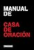 Manual de Casa de Oración (...