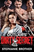 Outlaws' Dirty Secret