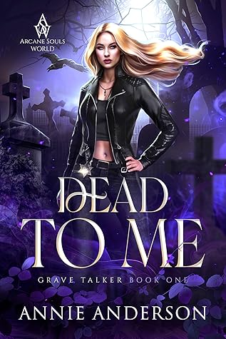 Dead to Me (Grave Talker, #1)