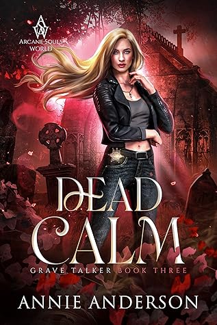 Dead Calm (Grave Talker #3)