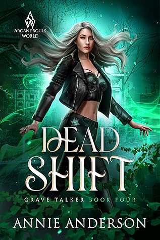 Dead Shift (Grave Talker, #4)