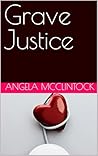 Grave Justice