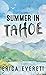 Summer in Tahoe (Love in Ta...