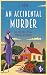 An Accidental Murder by J. New An Accidental Murder by J. New