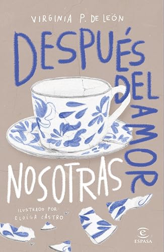 Después del amor, nosotras (Kindle Edition)