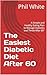The Easiest Diabetic Diet A...