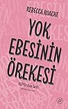 Yok Ebesinin Örekesi