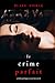 Le Crime Parfait (Un thriller psychologique avec Jessie Hunt, tome 36) (French Edition)