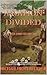 A Nation Divided by Michael Frost Beckner A Nation Divided by Michael Frost Beckner