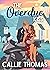 The Overdue Kiss (Give a Bookish Girl a Biker #4) by Callie Thomas