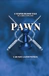 PAWN: A Vesper Bl...