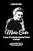 Marie Curie Biography: Lega...
