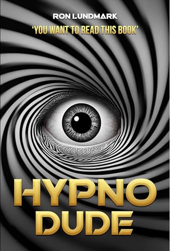 Hypno Dude (Kindle Edition)