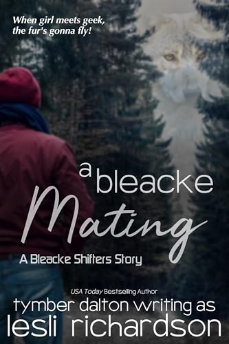 A Bleacke Mating: A Bleacke Shifters Story (Kindle Edition)