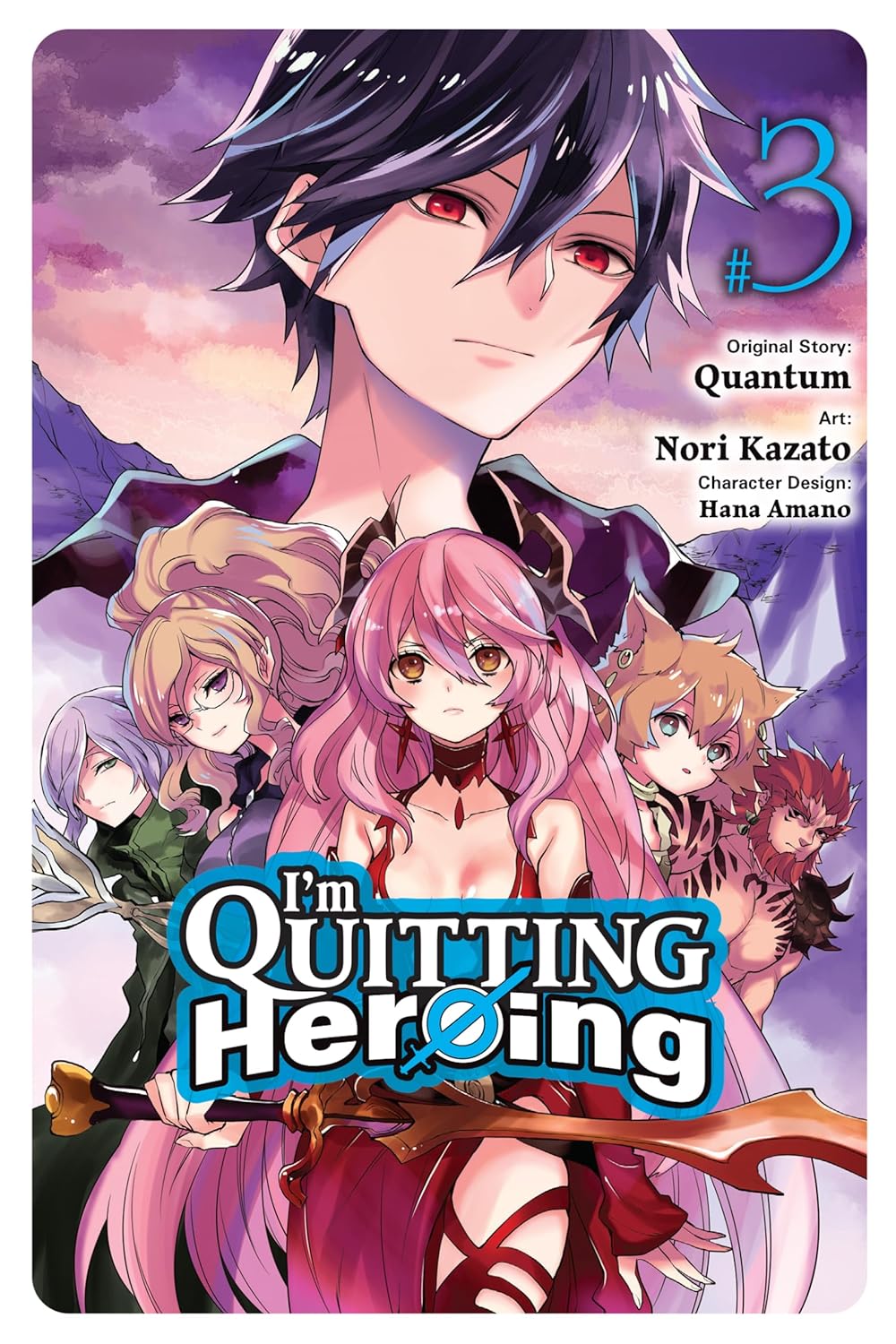 I'm Quitting Heroing, Vol. 3 (I'm Quitting Heroing, #3)