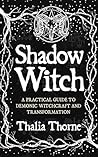 Shadow Witch: A P...