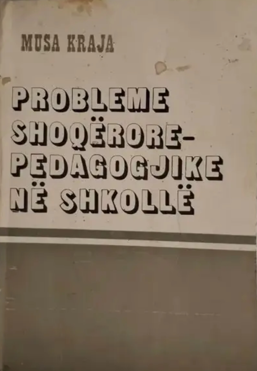 Probleme shoqërore-pedagogjike në shkollë : material në ndihmë të mësuesve dhe drejtuesve të shkollave
