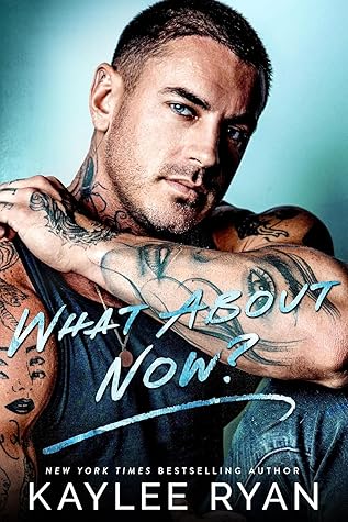 What About Now? (Everlasting Ink #4)