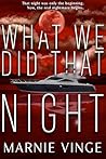 What We Did That ...