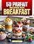 50 PARFAIT RECIPES FOR BREA...