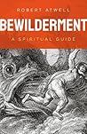 Bewilderment: A S...