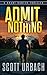Admit Nothing (A Grant Hunt...