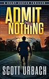 Admit Nothing