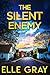 The Silent Enemy (A Chesapeake Valley Mystery Book 5)