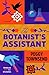 The Botanist's Assistant