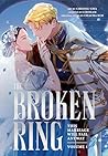 The Broken Ring, Volume 1 by Chacha Kim