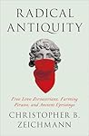 Radical Antiquity...