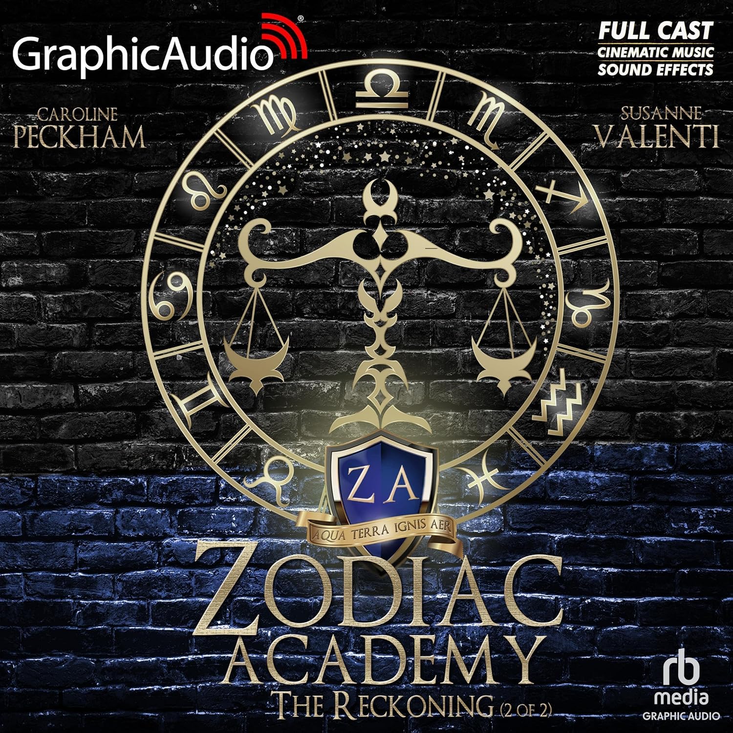 The Reckoning (Part 2 of 2) [Dramatized Adaptation] (Zodiac Academy, #3.2)