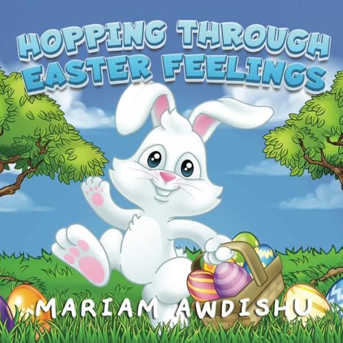 Hopping Through Easter Feelings (Paperback)