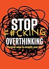 Stop F*cking Over...