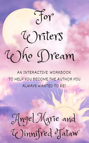For Writers Who Dream (Kindle Edition)