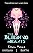 The Bleeding Hearts by Talia Wall