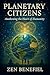 Planetary Citizens by Zen Benefiel