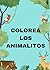 Animalitos para colorear by Alba Rodriguez