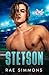 Stetson: Playing for Keeps: Book One