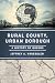 Rural County, Urban Borough...