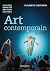 Art contemporain: Le guide