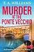 Murder at the Ponte Vecchio
