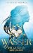Wasser by Stefanie Henkel