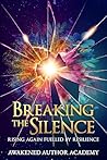 Breaking The Sile...